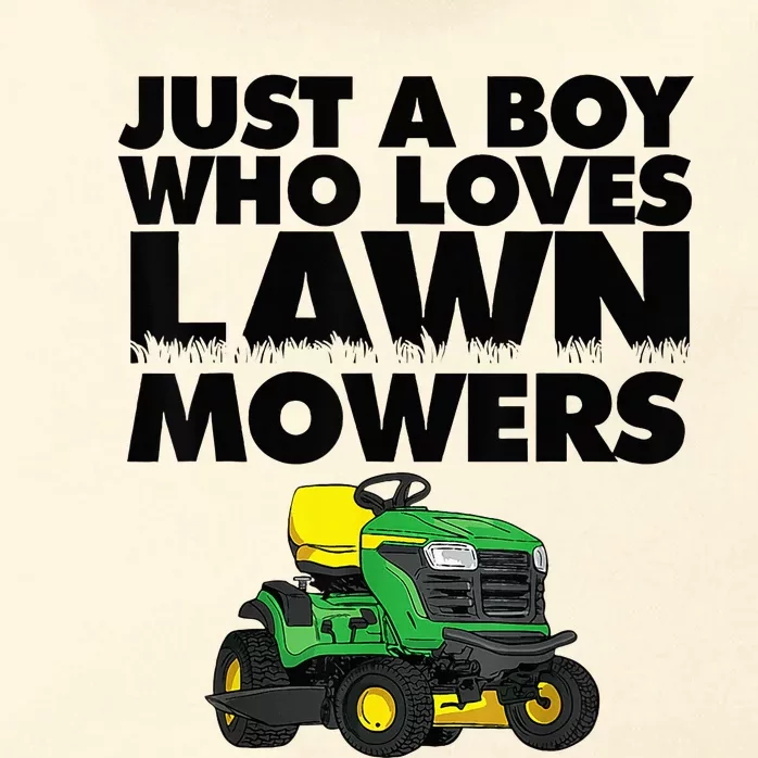 Just A Boy Who Loves Lawn Mowers Zip Tote Bag