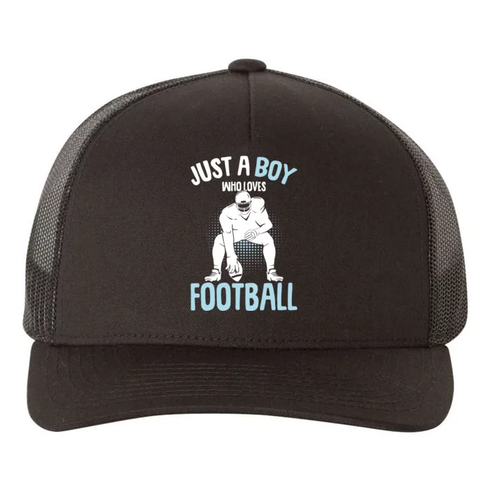 Just A Boy Who Loves Football American Football Boy Yupoong Adult 5-Panel Trucker Hat