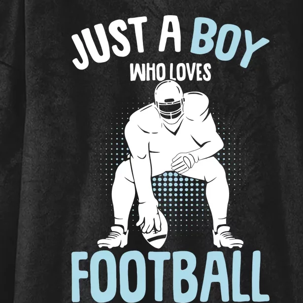 Just A Boy Who Loves Football American Football Boy Hooded Wearable Blanket