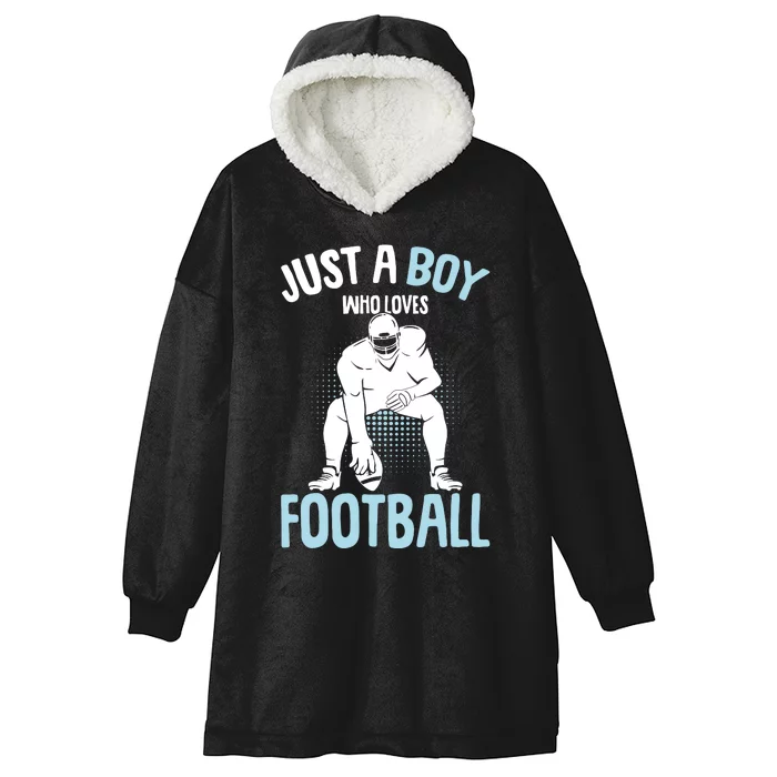 Just A Boy Who Loves Football American Football Boy Hooded Wearable Blanket