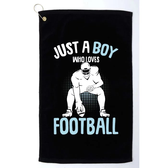 Just A Boy Who Loves Football American Football Boy Platinum Collection Golf Towel