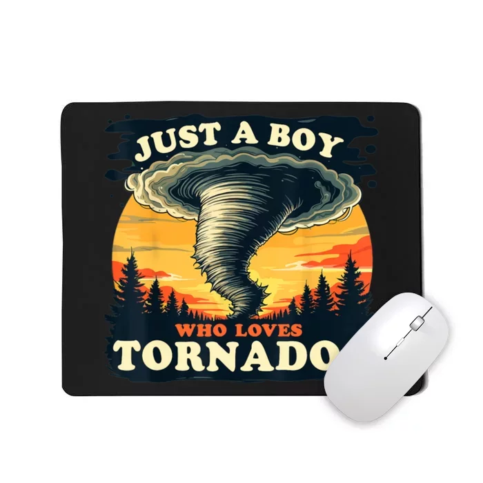 Just A Boy Who Loves Tornados Meteorology Storm Chaser Mousepad