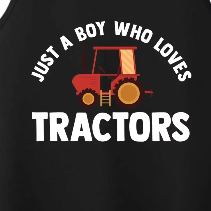 Just A Boy Who Loves Tractors Meaningful Gift Performance Tank