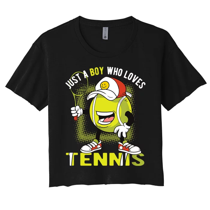 Just A Boy Who Loves Tennis Women's Crop Top Tee