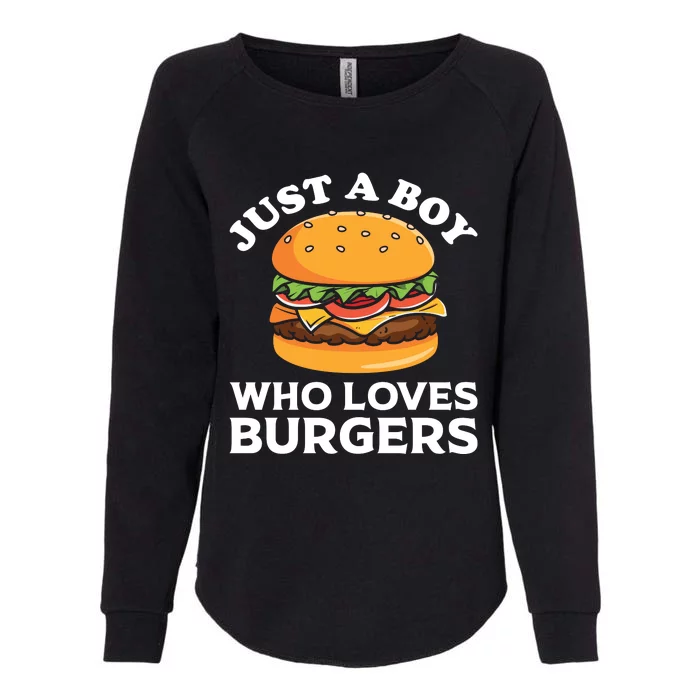 Just A Boy Who Loves Burger Cool Burger Gift Burger Boy Graphic Plus Size Shirt Womens California Wash Sweatshirt