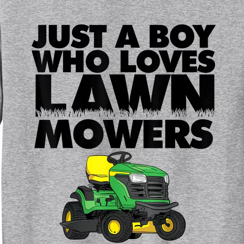 Just A Boy Who Loves Lawn Mowers Sweatshirt