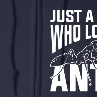 Just A Boy Who Loves Ants Full Zip Hoodie