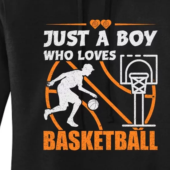 Just A Boy Who Loves Basketball For Boys Women's Pullover Hoodie