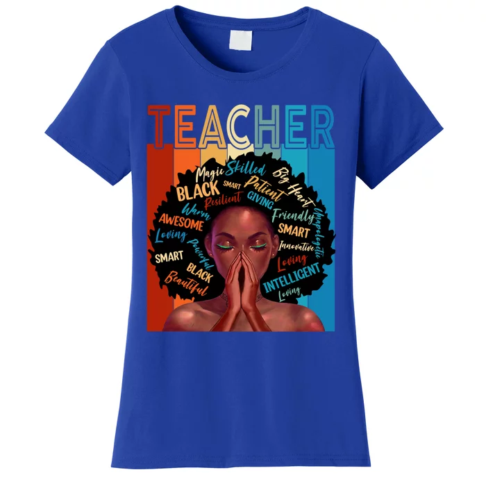 Juneteenth Afro Black History Month African American Teacher Gift Women's T-Shirt