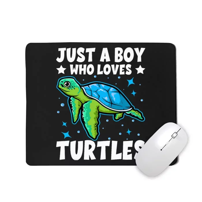 Just A Boy Who Loves Turtles Lover Gifts Sea Ocean Turtle Mousepad