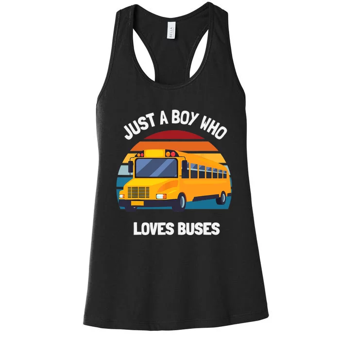 Just A Boy Who Loves Buses School Bus Women's Racerback Tank