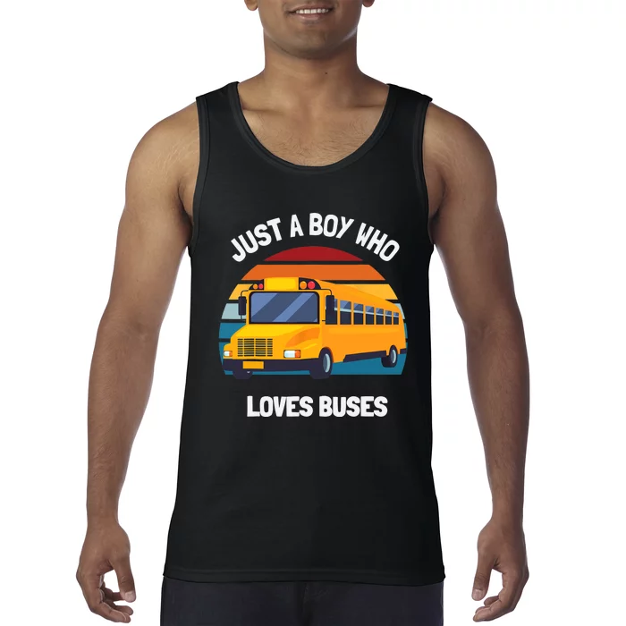 Just A Boy Who Loves Buses School Bus Tank Top