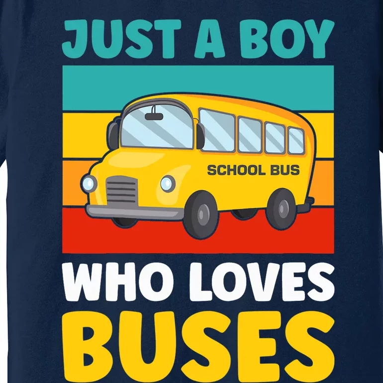 Just a Boy who loves Buses School Bus Premium T-Shirt