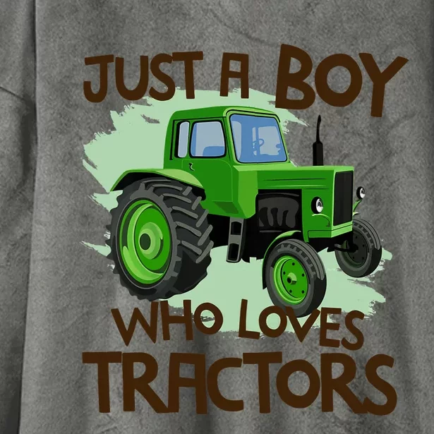 Just A Boy Who Loves Tractors T Farm Birthday Gift Hooded Wearable Blanket