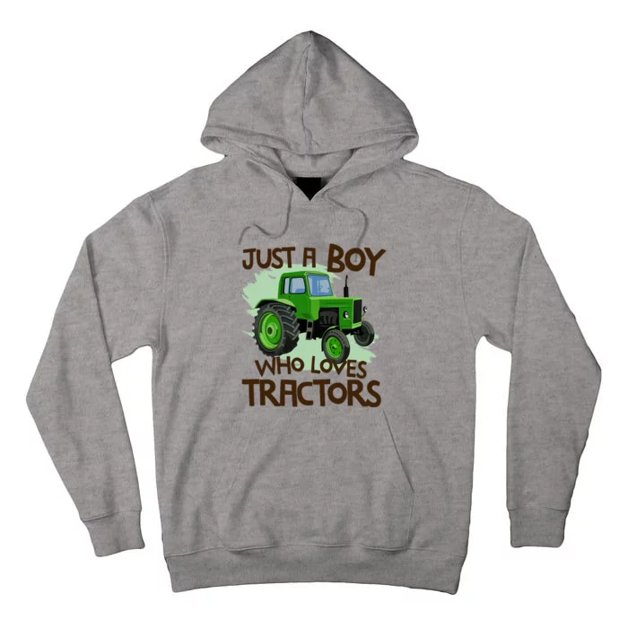 Just A Boy Who Loves Tractors T Farm Birthday Gift Tall Hoodie