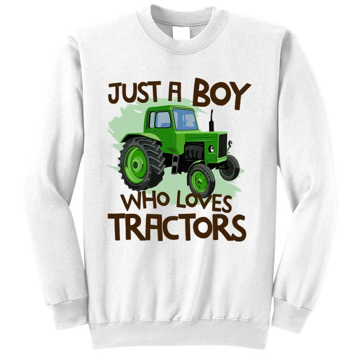 Just A Boy Who Loves Tractors T Farm Birthday Gift Sweatshirt