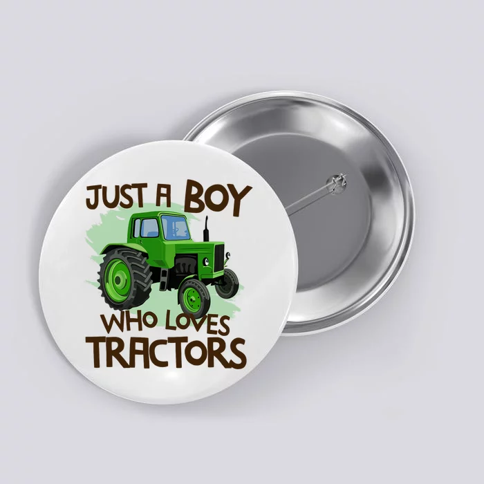 Just A Boy Who Loves Tractors T Farm Birthday Gift Button