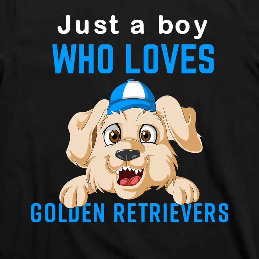 Just A Boy Who Loves Golden Retrivers T-Shirt