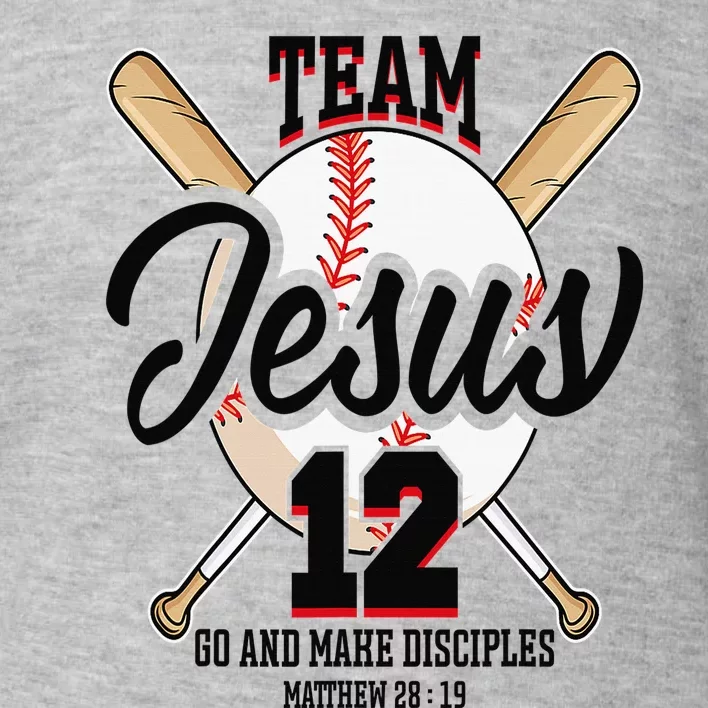 Jesus and Baseball Team Jesus Christian Matthew 2819 Love Toddler Sweatshirt