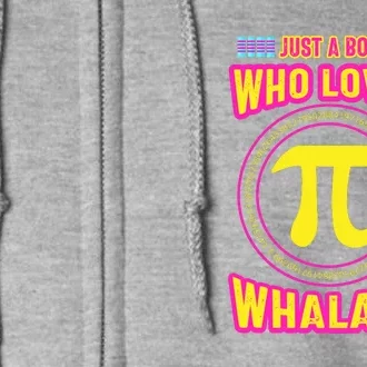 Just A Boy Who Loves Pi Whales Pi Day Full Zip Hoodie