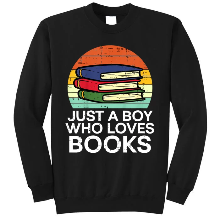 Just A Boy Who Loves Books Read Reading Librarian Tall Sweatshirt