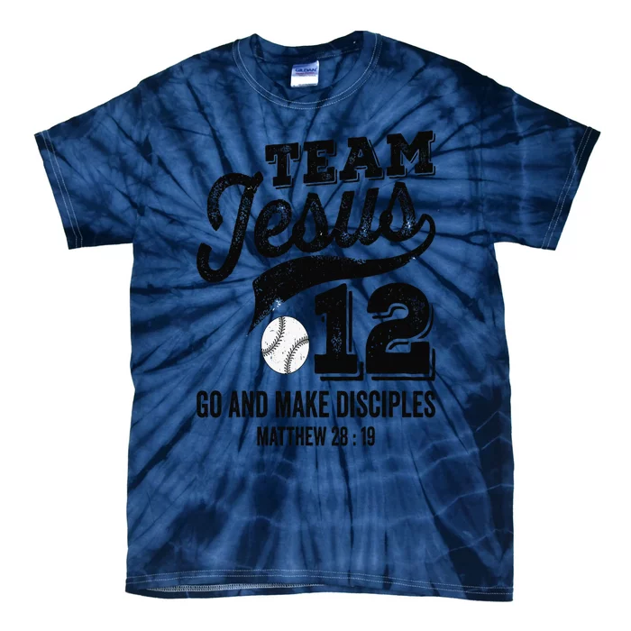 Jesus and Baseball Team Jesus Christian Matthew 2819 Love Tie-Dye T-Shirt