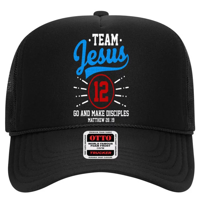 Jesus And Baseball Team Jesus Christian Matthew 2819 Verse High Crown Mesh Trucker Hat