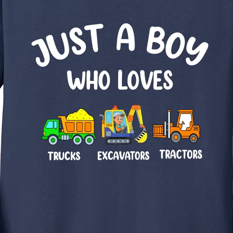 Just A Boy Who Loves Trucks Excavators Tractors Kids Long Sleeve Shirt