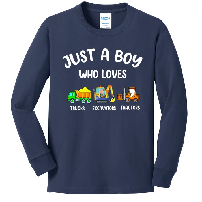 Just A Boy Who Loves Trucks Excavators Tractors Kids Long Sleeve Shirt