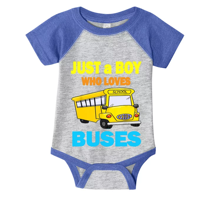 Just A Boy Who Loves School Buses & Cute Bus Lovers Infant Baby Jersey Bodysuit