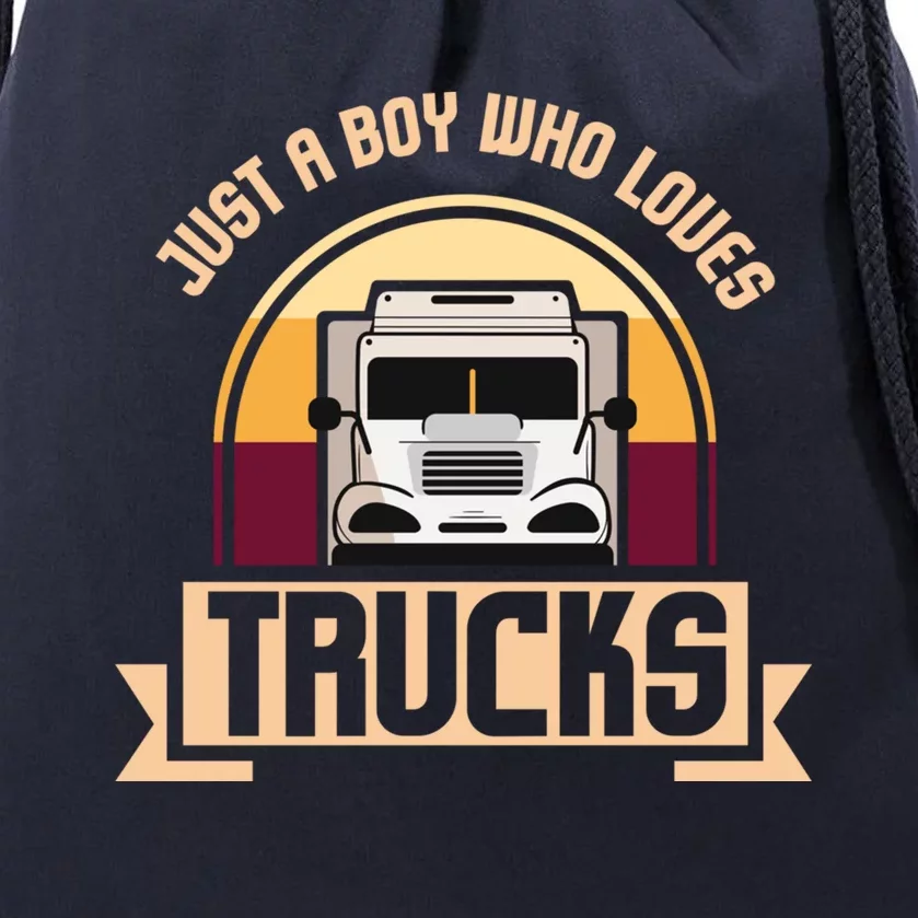 Just A Boy Who Loves Trucks I Boys Men Truck Lover Gift Drawstring Bag