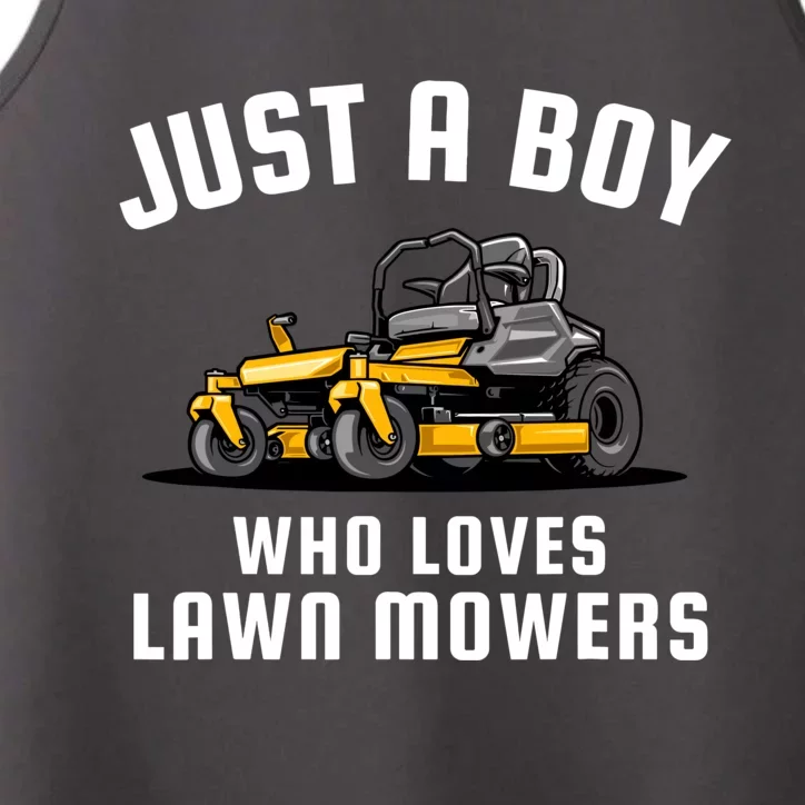 Just A Boy Who Loves Lawn Mowers Performance Tank