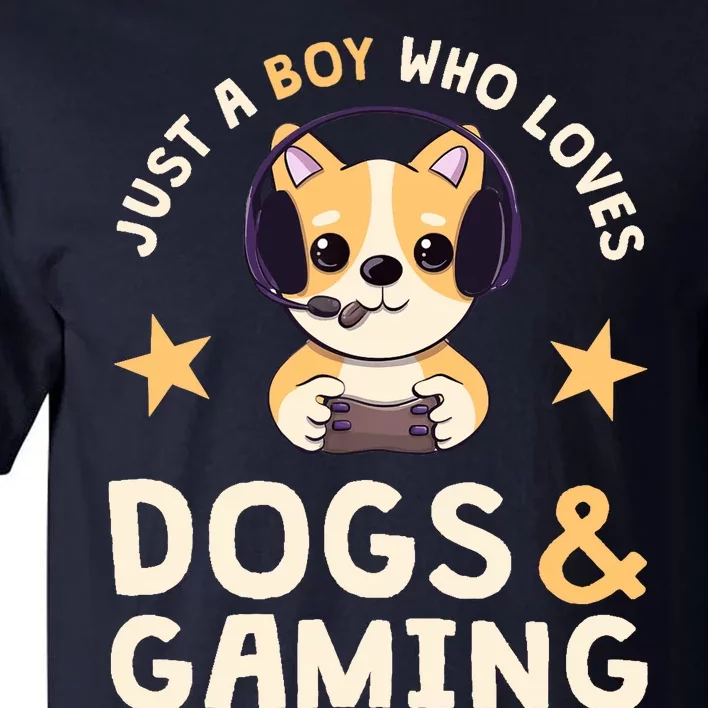 Just A Boy Who Loves Dogs And Gaming Cute Gamer Dog Tall T-Shirt