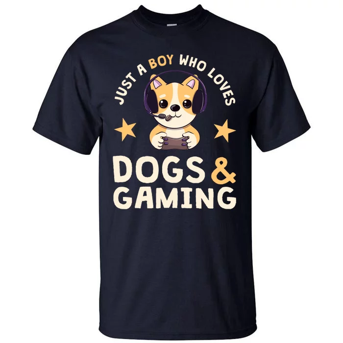 Just A Boy Who Loves Dogs And Gaming Cute Gamer Dog Tall T-Shirt