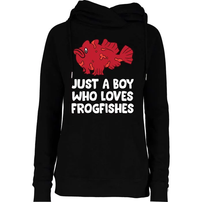 Just A Boy Who Loves Frogfishes Womens Funnel Neck Pullover Hood