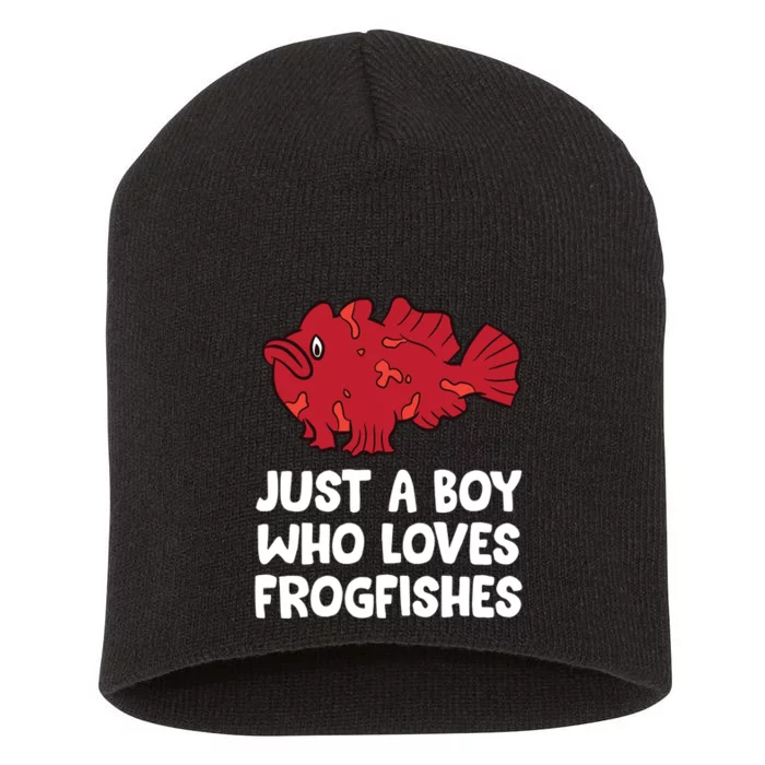 Just A Boy Who Loves Frogfishes Short Acrylic Beanie