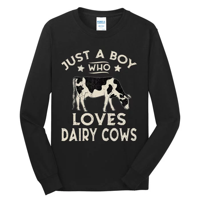 Just A Boy Who Loves Dairy Cows Funny Dairy Cow Lovers Tall Long Sleeve T-Shirt