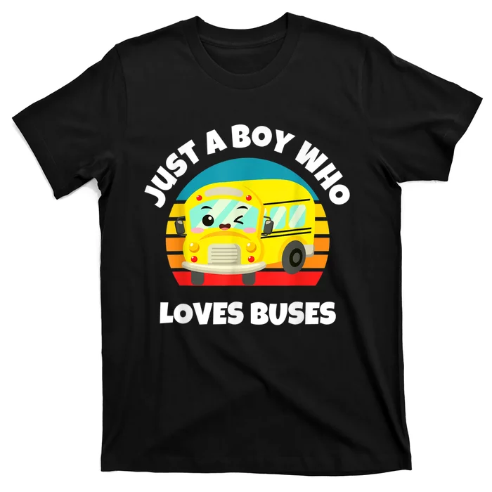 Just A Boy Who Loves Buses Birthday Yellow School Bus Lover T-Shirt