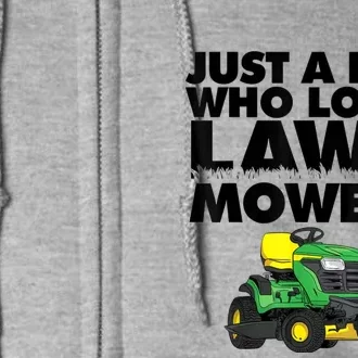 Just A Boy Who Loves Lawn Mowers Full Zip Hoodie