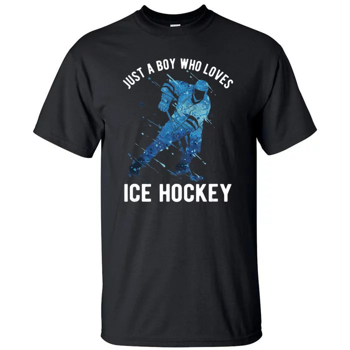 Just A_Boy Who Loves Ice Hockey Tall T-Shirt