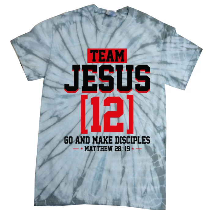 Jesus and Baseball Team Jesus Christian Matthew 2819 Love Tie-Dye T-Shirt