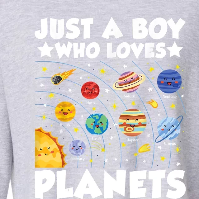 Just A Boy Who Loves Planets Solar System Space Science Geek Cropped Pullover Crew