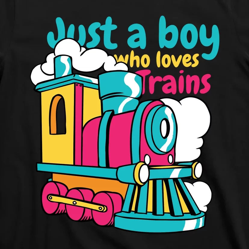 Just A Boy Who Loves Trains Cute T-Shirt