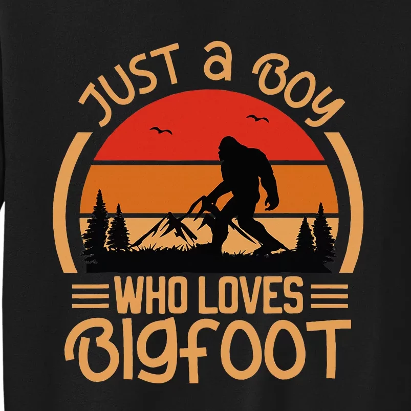 Just A Boy Who Loves Bigfoot Funny Sasquatch Tall Sweatshirt