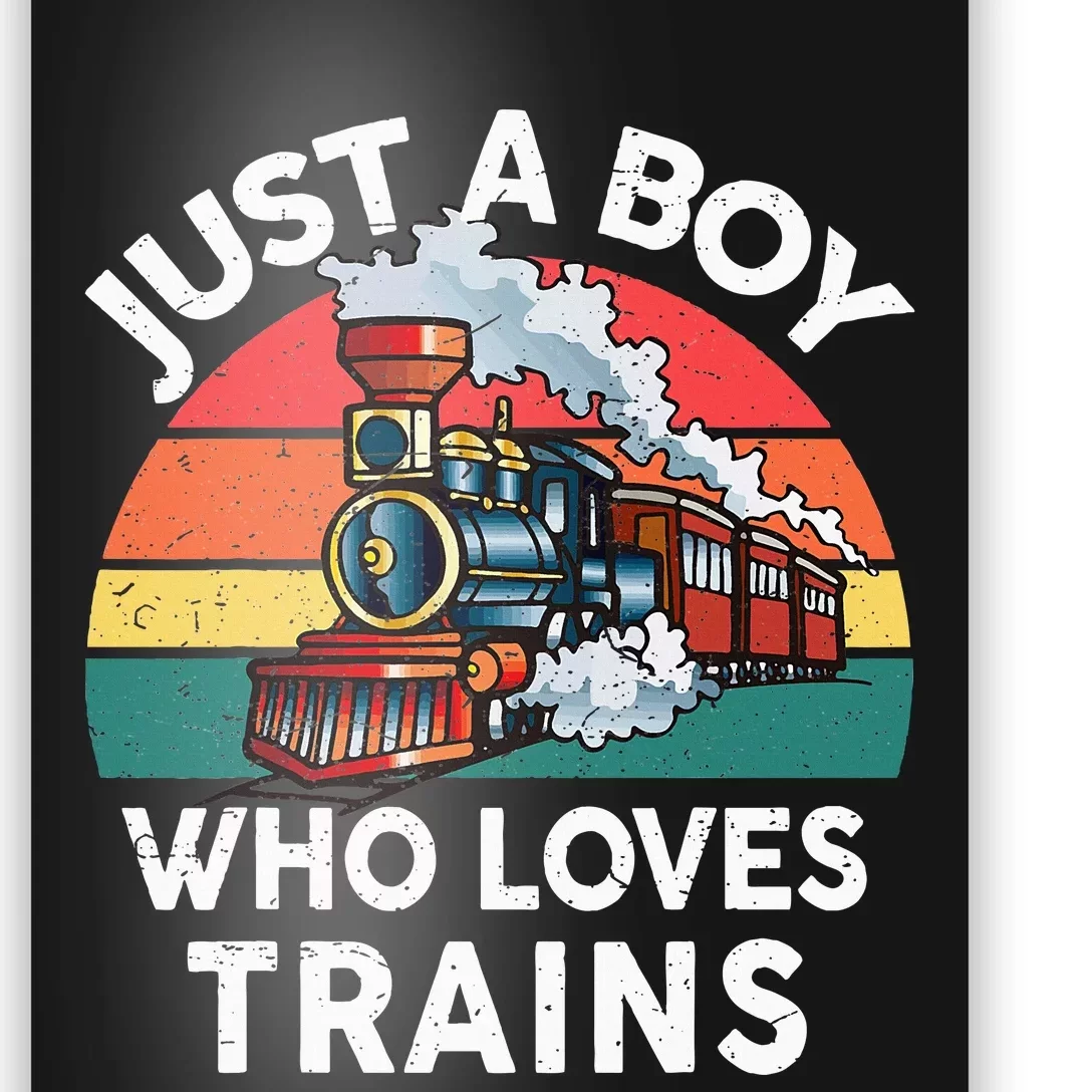 Just A Boy Who Loves Trains Train Lover Poster