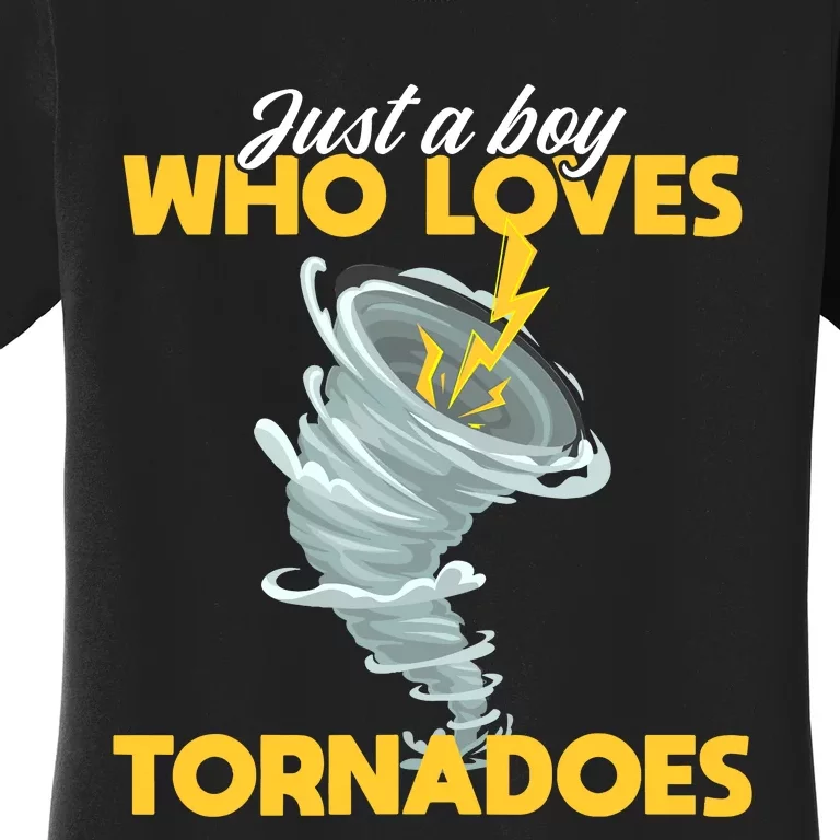 Just A Boy Loves Tornado Hurricane Weather Chaser Boy Women's T-Shirt