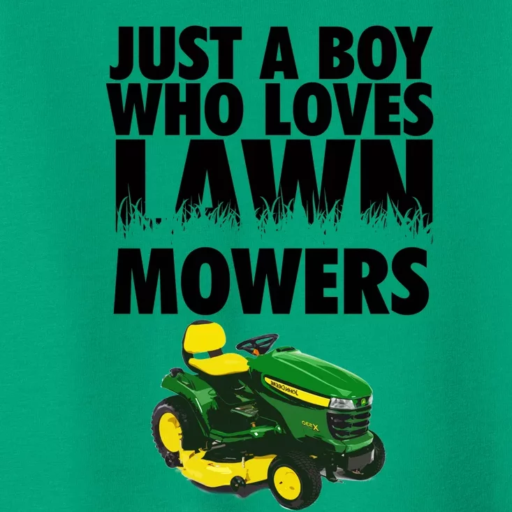 Just A Boy Who Loves Lawn Mowers Toddler T-Shirt