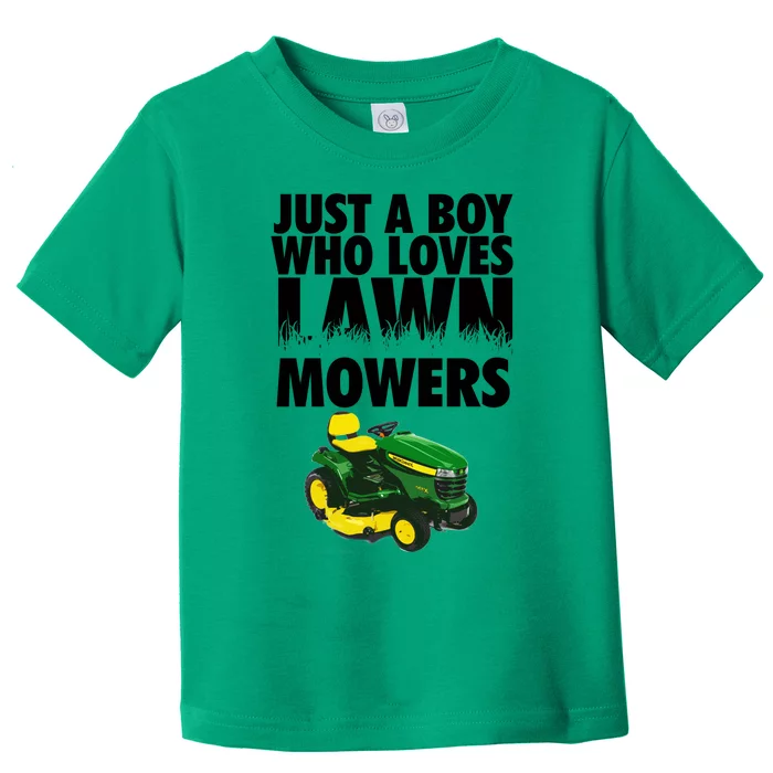 Just A Boy Who Loves Lawn Mowers Toddler T-Shirt