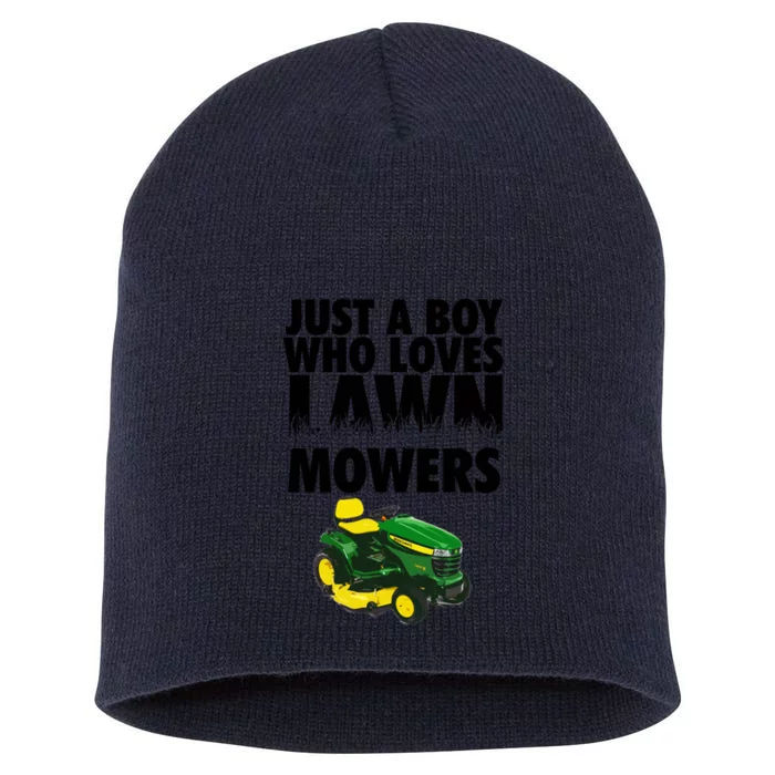 Just A Boy Who Loves Lawn Mowers Short Acrylic Beanie