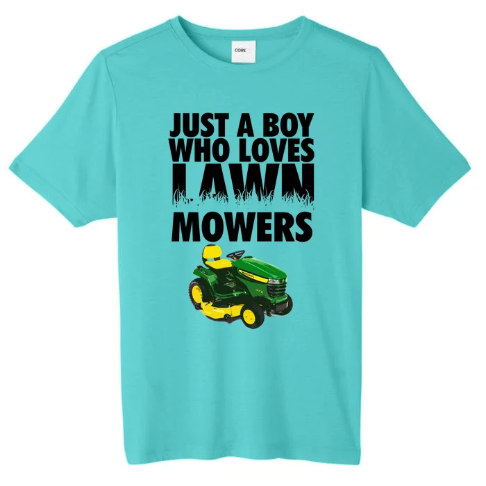 Just A Boy Who Loves Lawn Mowers ChromaSoft Performance T-Shirt